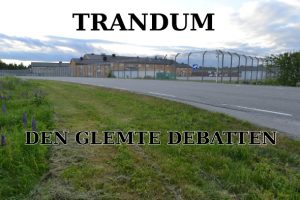 Trandum – den glemte debatten